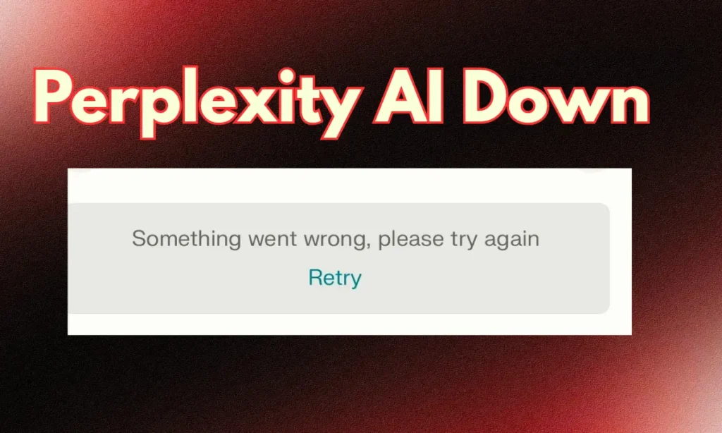 Perplexity AI not working
